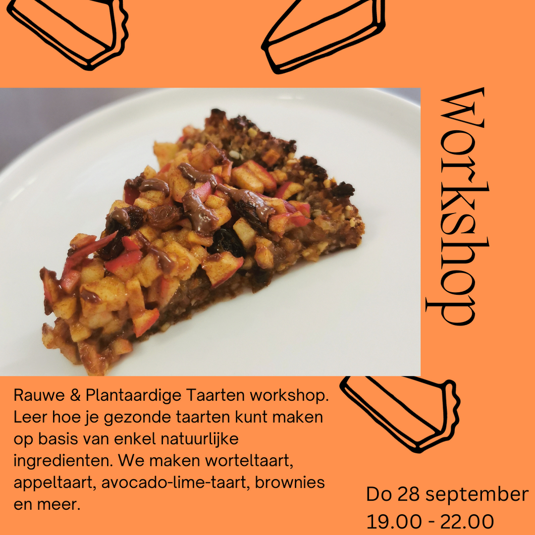 Plantaardige & Rauwe Taarten Maken - 28 September